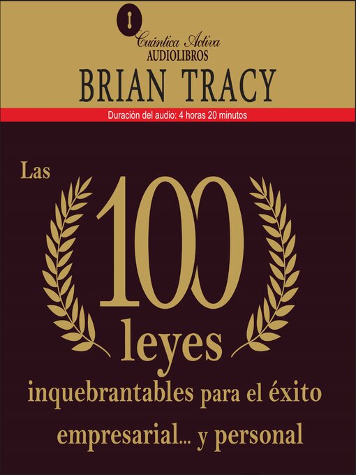 Title details for Las 100 leyes inquebrantables para el éxito empresarial...y personal by Brian Tracy - Wait list
